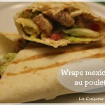 Wraps au poulet à la mexicaine